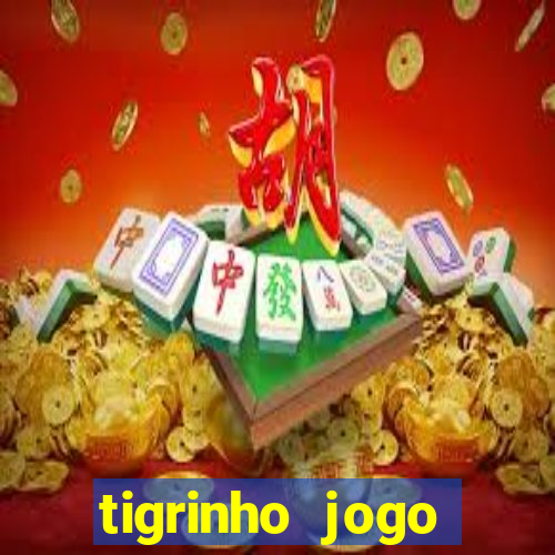 tigrinho jogo deposito minimo 1 real